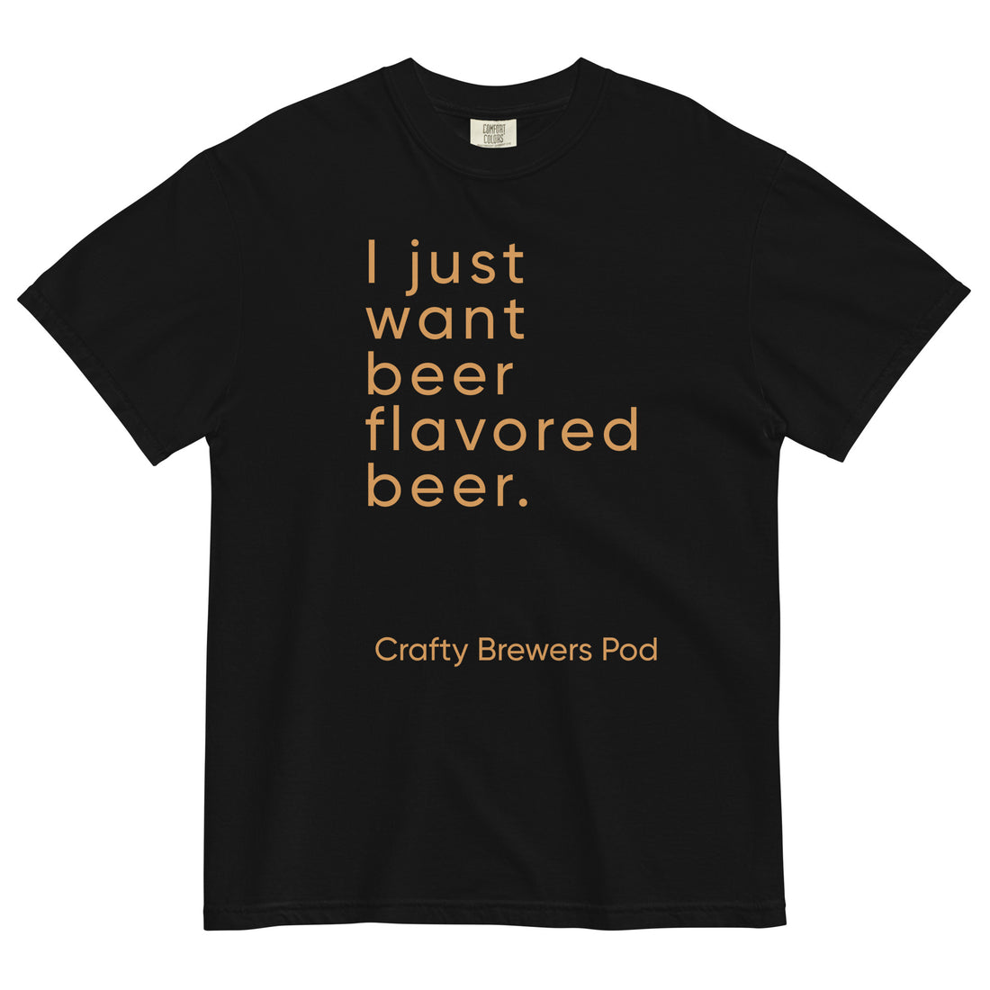 &quot;Beer Flavored Beer&quot; Garment-dyed Heavyweight T-shirt