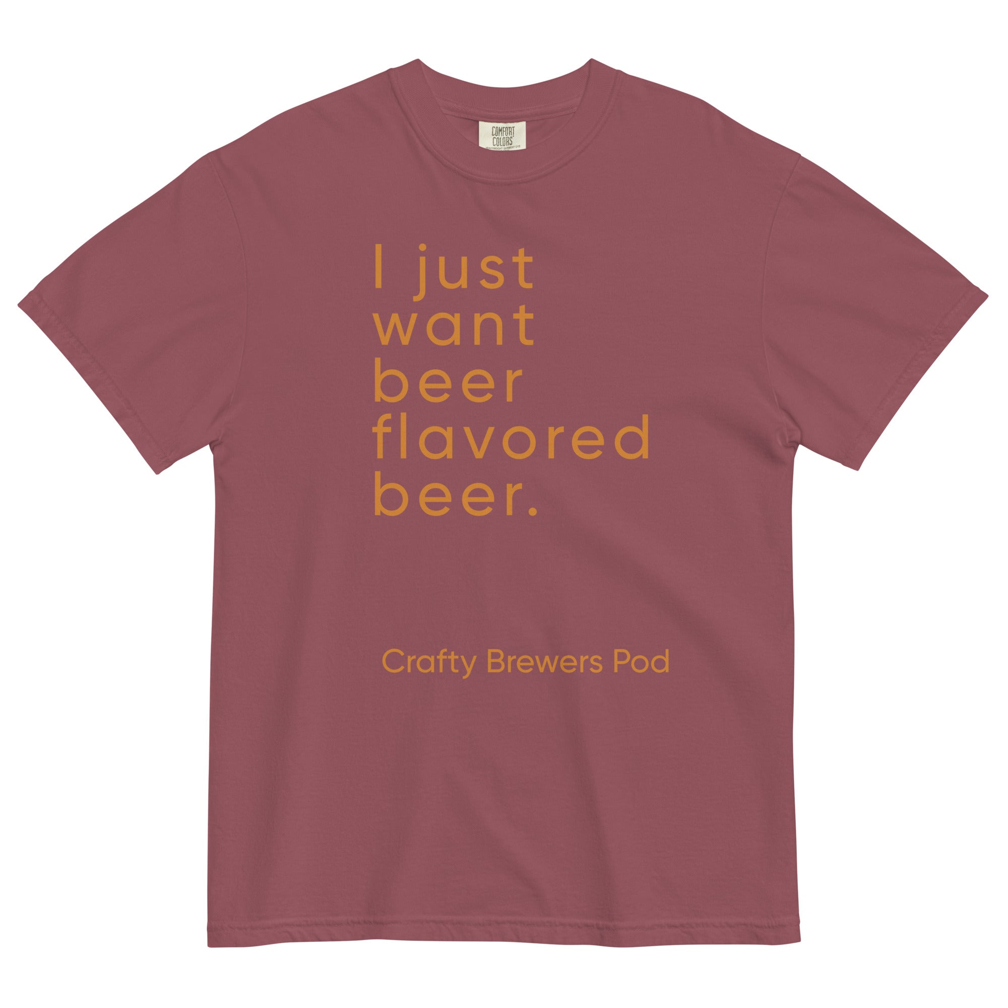 &quot;Beer Flavored Beer&quot; Garment-dyed Heavyweight T-shirt