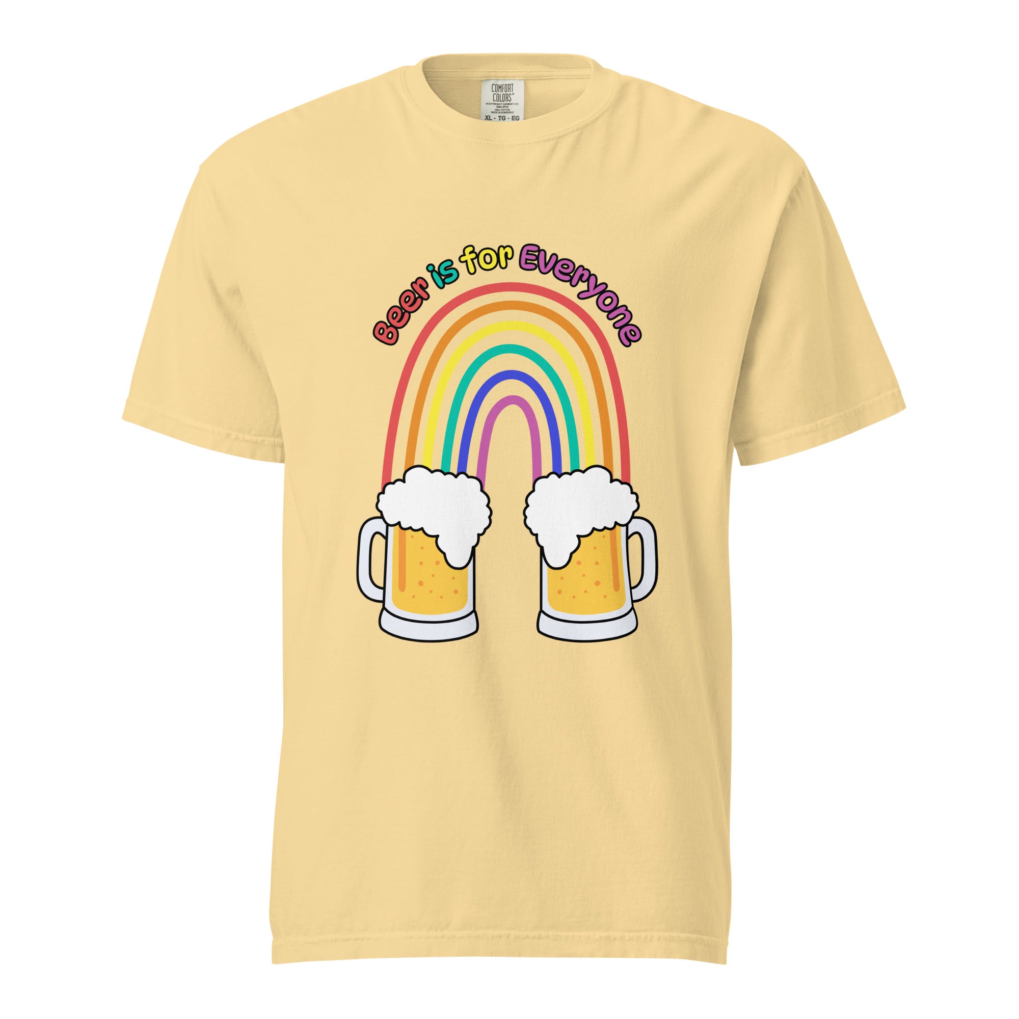 Beer is for Everyone Uni-Sexy Heavyweight Tee