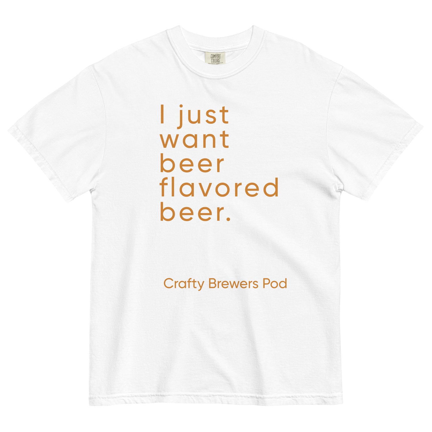 &quot;Beer Flavored Beer&quot; Garment-dyed Heavyweight T-shirt