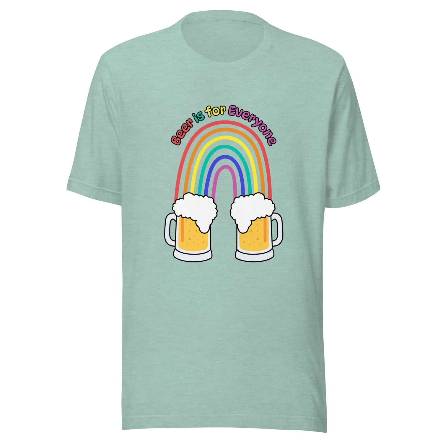 Beer is for Everyone Uni-Sexy Soft Style Tee